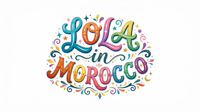 Lola in Morocco