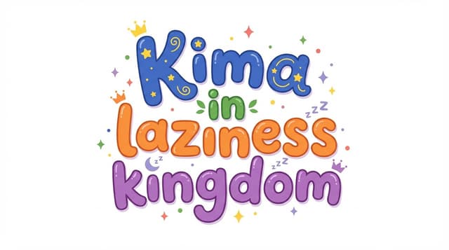 Kima in laziness kingdom