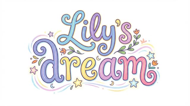 Lily's dream