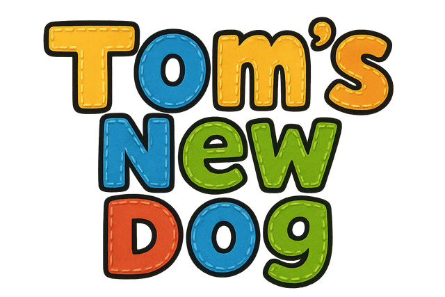 Tom's New Dog