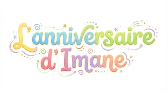 L’anniversaire d’Imane